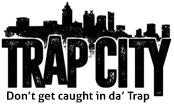 Trap City